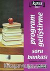 2013 KPSS Program Geliştirme Soru Bankası Tamamı Çözümlü