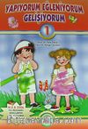 Yapıyorum Eğleniyorum Gelişiyorum - 1 (4-5 Yaş)
