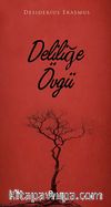 Deliliğe Övgü