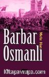 Barbar Osmanlı