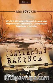 Uzaklardan Bakınca