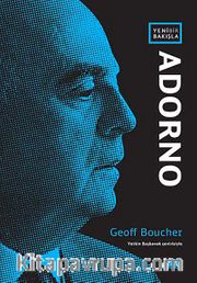 Yeni Bir Bakışla: Adorno