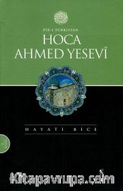 Pir-i Türkistan Hoca Ahmed Yesevi