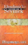 Efendimiz'i Sahabe Gibi Sevmek