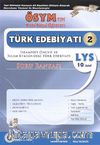 Türk Edebiyatı 2 Soru Bankası / İslamiyet Öncesi ve İslam Etkisindeki Edebiyatı & LYS 10. Sınıf