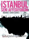 İstanbul Seni Affediyorum