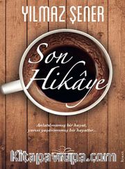 Son Hikaye