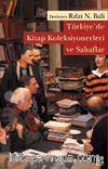 Türkiye'de Kitap Koleksiyonerleri ve Sahaflar