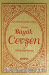 Fihristli Büyük Cevşen ve Türkçe Açıklaması / Hizb-ü Envari'l-Nuriye (Hafız Boy - Ciltli) (Kod:042)