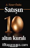 Satışın 10 Altın Kuralı  (Özel Baskı)