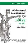 Eğitimlerinizi Canlandırmak İçin Diğer 75 Yol