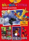 Bil - Bul - Oyna Resimli Oyun Kitabı (96 Süper Oyun)