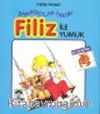 Filiz İle Yumuk : Şamatacılar Takımı