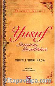 Yusuf Suresinin Güzellikleri