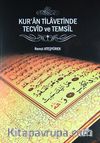 Kur'an Tilavetinde Tecvid ve Temsil
