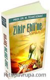 Zikir Ehli'ne Sorun