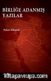 Birliğe Adanmış Yazılar