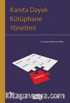 Kanıta Dayalı Kütüphane Yönetimi