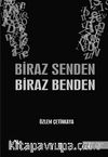 Biraz Senden Biraz Benden