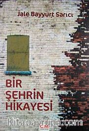 Bir Şehrin Hikayesi