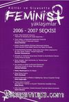 Kültür ve Siyasette Feminist Yaklaşımlar 2006 - 2007 Seçkisi