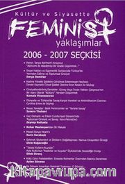Kültür ve Siyasette Feminist Yaklaşımlar 2006 - 2007 Seçkisi