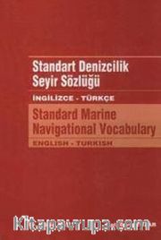 Standart Denizcilik Seyir Sözlüğü / İngilizce - Türkçe