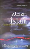 Ateizm ve İslam & Kelami Açıdan Modern Çağ Ateizminin Eleştirisi