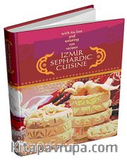 İzmir Sephardic Cuisine (Ciltli)
