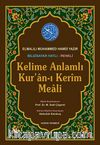 Kelime Anlamlı Kur'an-ı Kerim Meali Orta Boy (Kod: /51)