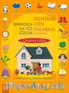 İspanyolca İlk Yüz Sözcük Çıkartma Kitabı