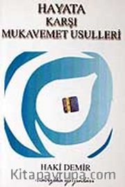 Hayata Karşı Mukavemet Usulleri
