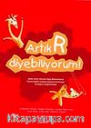 Artık R Diyebiliyorum