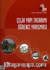 Prosteel 2007 Çelik Yapı Öğrenci Yarışması