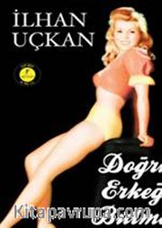 Doğru Erkeği Bulma Kılavuzu (Cep Boy)