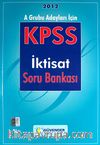 2012 A Grubu Adayları İçin KPSS İktisat Soru Bankası