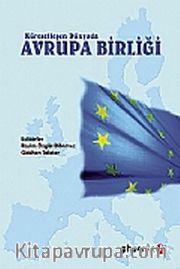 Avrupa Birliği <br /> Küreselleşen Dünyada