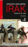 Ortadoğu Denkleminde Irak Türkiye ve ABD