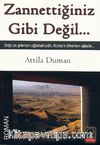 Zannettiğiniz Gibi Değil