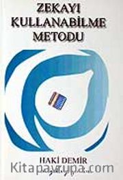 Zekayı Kullanabilmenin Metodu