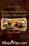 Haçlı Seferlerinin İlginç Olayları