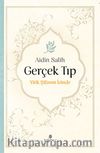 Gerçek Tıp (Ciltsiz) & Yitik Şifanın İzinde