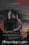 Kahramanların Görevi