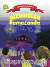 Bizimkiler / Ramazanda & Hikayelerle İslam 3 - Oruç
