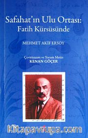 Safahat'ın Ulu Ortası: Fatih Kürsüsünde