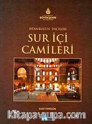 İstanbul'un İncileri Sur İçi Camileri