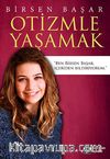 Otizmle Yaşamak