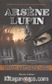 Arsene Lupin / Otuz Mezarlı Oda