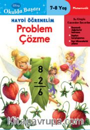 Haydi Öğrenelim Problem Çözme 7-8 Yaş / Disney Okulda Başarı 10 (Tinkerbell)