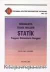 Mimarlıkta Teknik Mekanik Statik Taşıyıcı Sistemlerin Dengesi